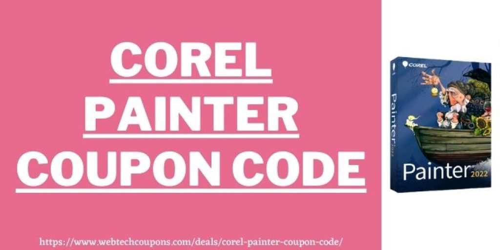 Upto 50% Off Corel Painter 2025 Coupon Code & Upgrade Painter 2025 with Discount Promo Code