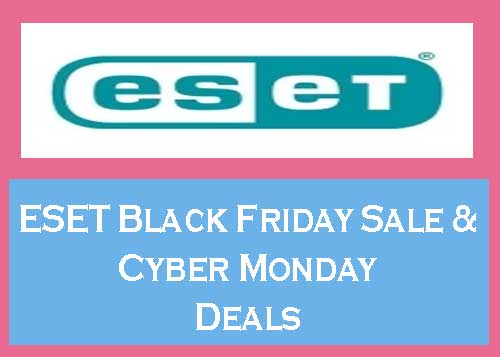 ESET Black Friday Sale & Cyber Monday Deals
