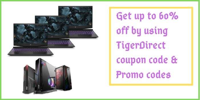 Tiger Direct 60 Off Coupon Code