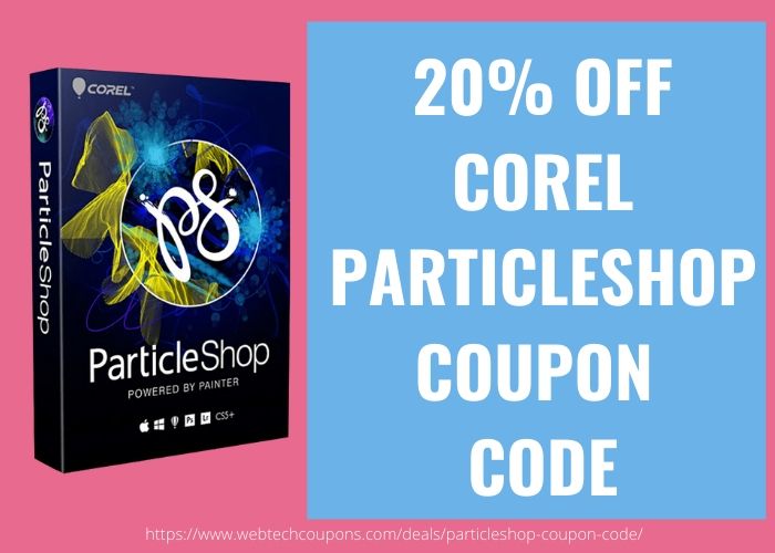 20% OFF COREL PARTICLESHOP COUPON