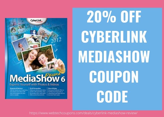 20% OFF CYBERLINK MEDIASHOW COUPON CODE