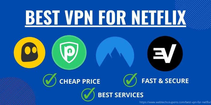 Best VPN For Netflix
