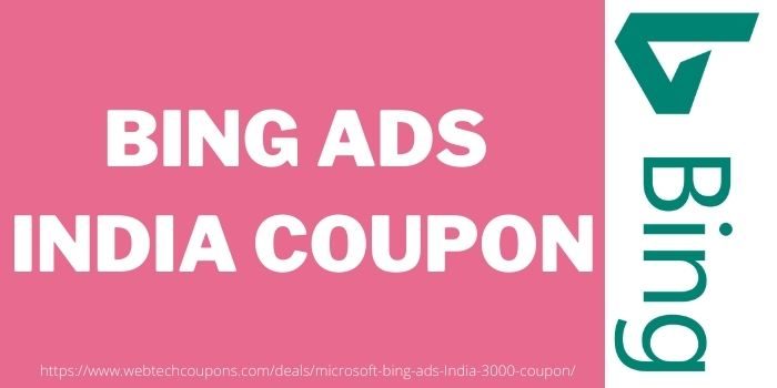 Bing Ads India Coupon www.webtchcoupons.com