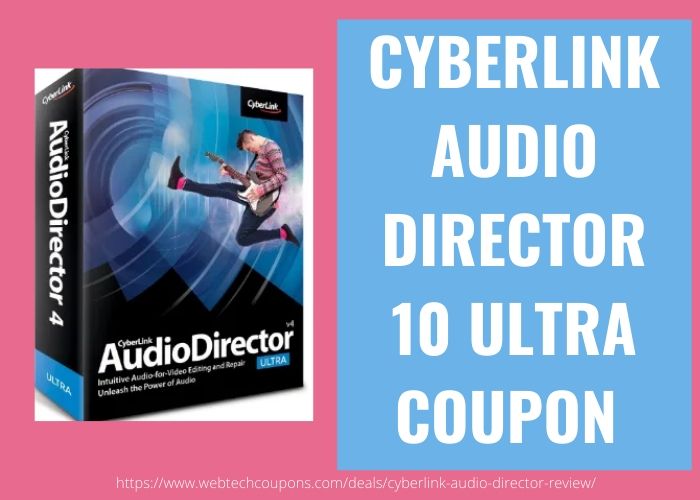 CYBERLINK AUDIO DIRECTOR 10 ULTRA COUPON