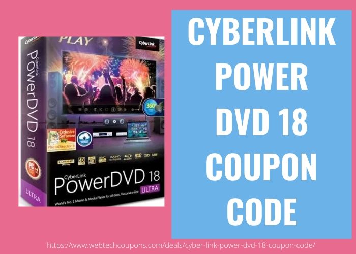 CYBERLINK POWER DVD 21 COUPON CODE