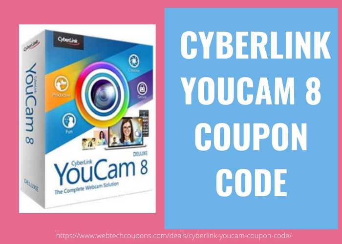 CYBERLINK YOUCAM 8 COUPON CODE