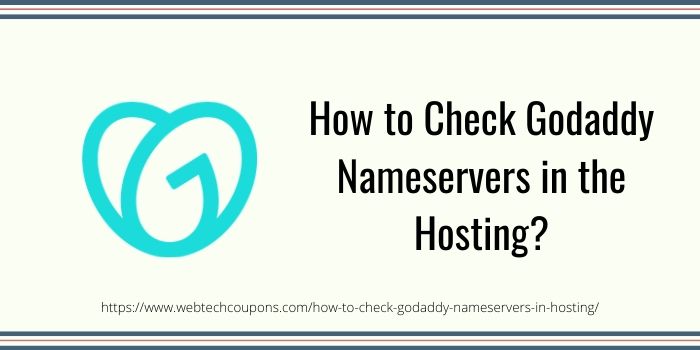 How to Check GoDaddy Nameserver in Hosting