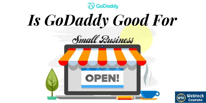 Is GoDaddy good for small business