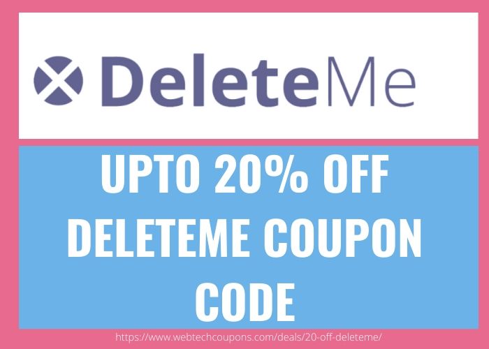 UPTO 20% OFF DELETEME COUPON CODE