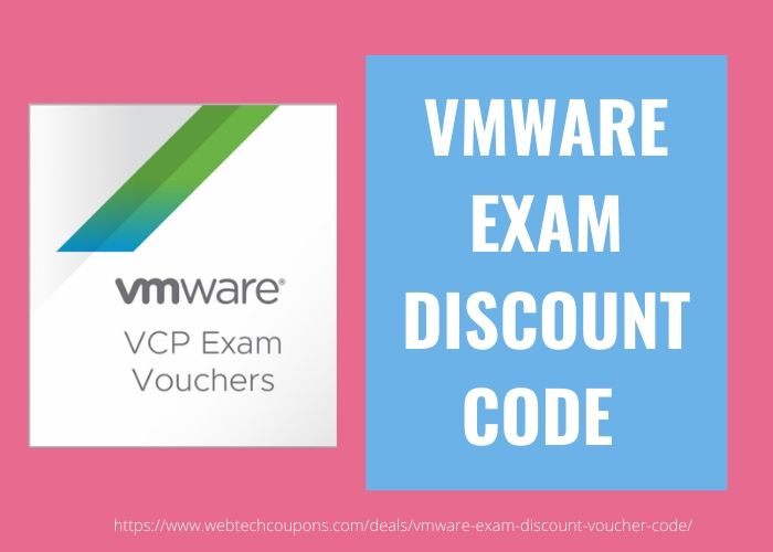 VMWARE EXAM DISCOUNT CODE
