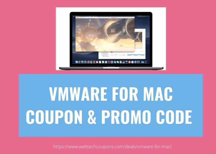 VMWARE FOR MAC COUPON & PROMO CODE