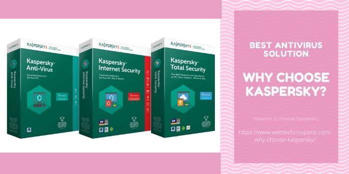 Why Choose Kaspersky