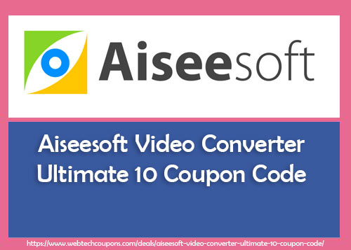 Aiseesoft Video Converter Ultimate 10 Coupon Code