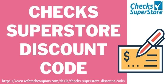 Checks SuperStore Discount Code www.couponswebdeal.com
