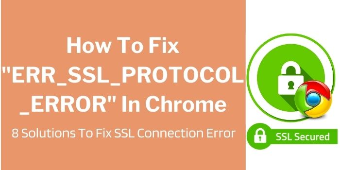 How To Fix _ERR_SSL_PROTOCOL_ERROR_ In Chrome couponswebdeal.com