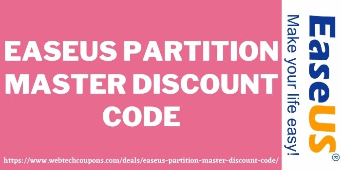 Easeus partition master discount code www.couponswebdeal.com