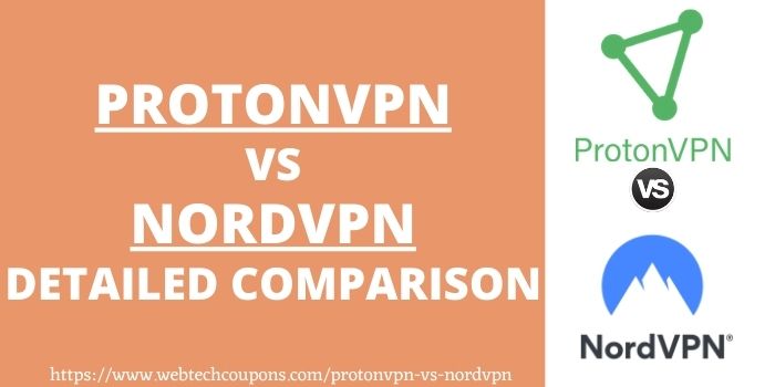 ProtonVPN vs NordVPN detailed comparison