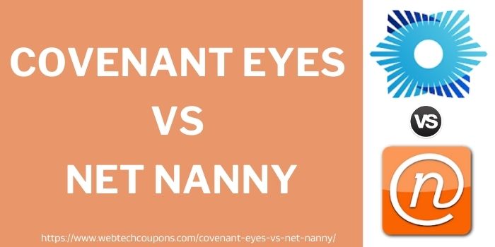 Covenant Eyes vs Net Nanny