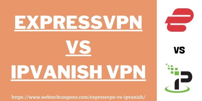 ExpressVPN vs IPVanish
