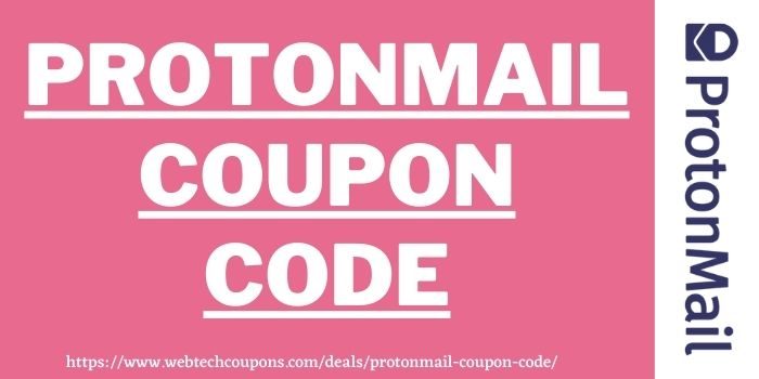 ProtonMail Coupon code www.couponswebdeal.com