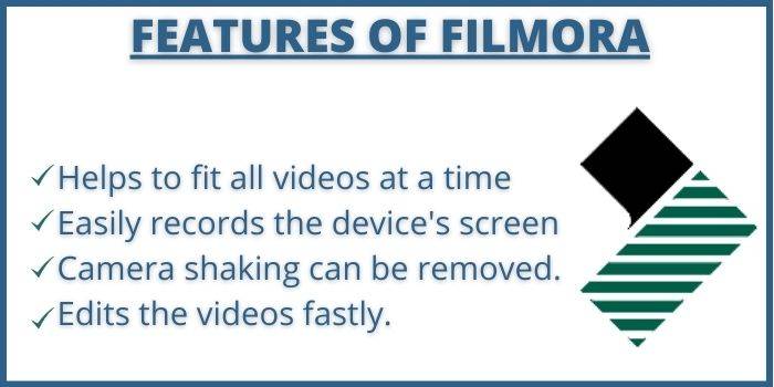 Features Of Filmora