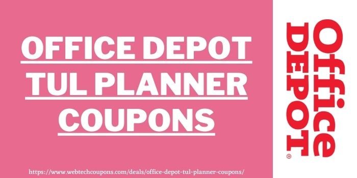 Office Depot TUL planner coupon