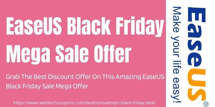 EaseUS Black Friday Mega Sale www.couponswebdeal.com