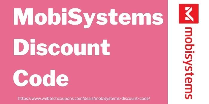 MobiSystems Discount Code