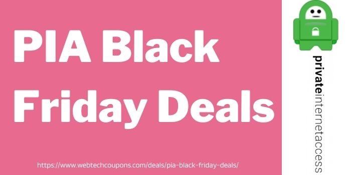 PIA Black Friday Deals
