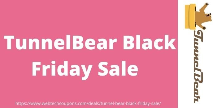 TunnelBear Black Friday Sale www.couponswebdeal.com
