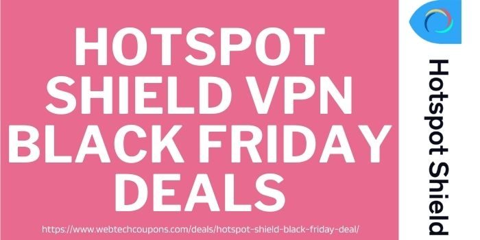 hotspot shield cyber monday black friday