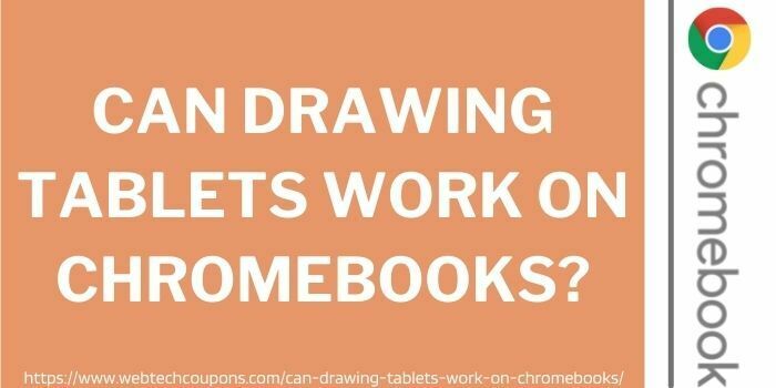 best drawing tablets for Chromebooks