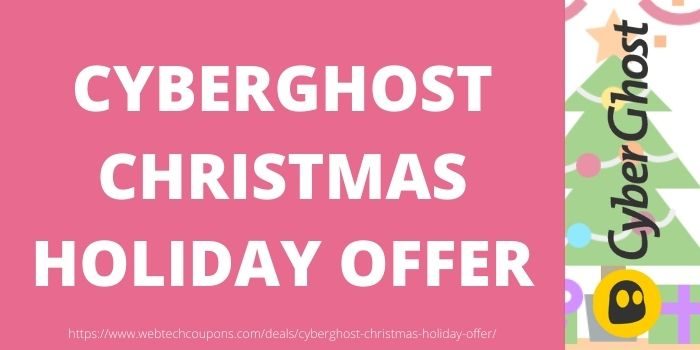 CyberGhost Christmas Holiday Offer