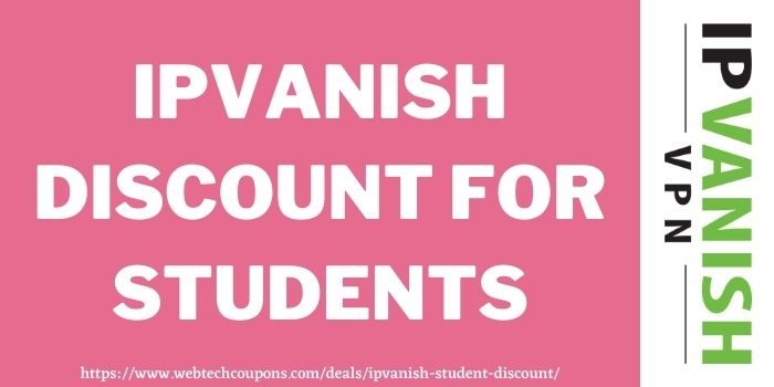 IPVanish Student Discount