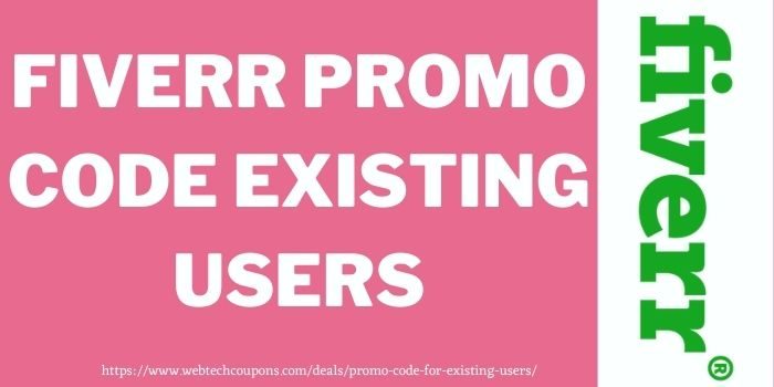 Fiverr coupon code existing users