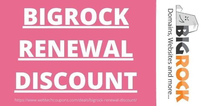 BigRock Renewal Discount