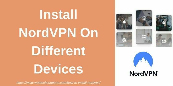 Install NordVPN Different Devices