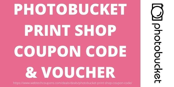 PhotoBucket Print Shop Coupon Code & Voucher