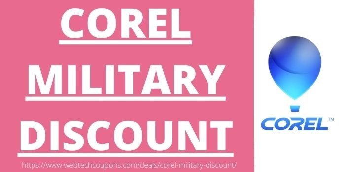 Corel Military Discount