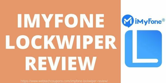 iMyFone Lockwiper Review