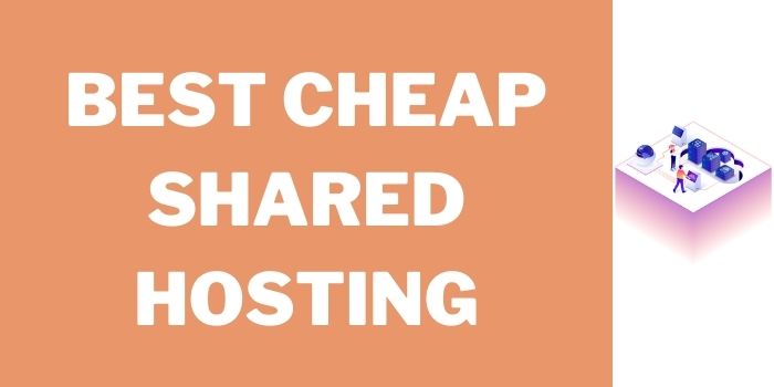 Best Cheap Shared Hosting