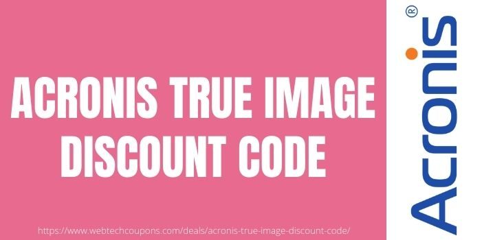 acronis true image discount code www.couponswebdeal.com (1)