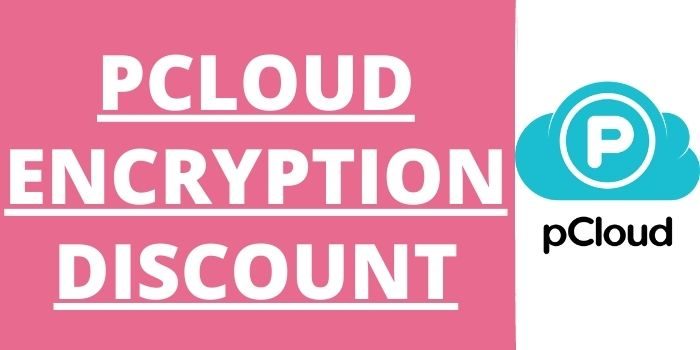 pCloud Encryption Discount