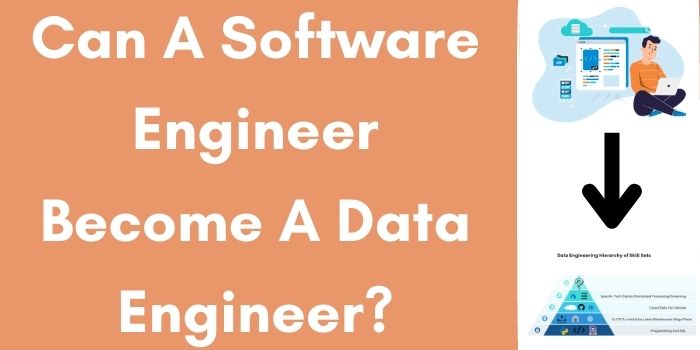 Can Software Engineer Become Data Engineer