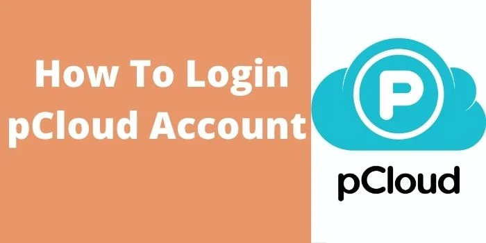 How To Login pCloud Account