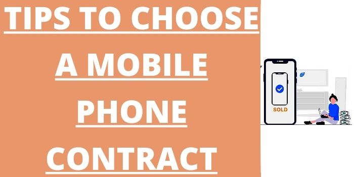 Things To Consider Before Selecting Mobile Phone Contract