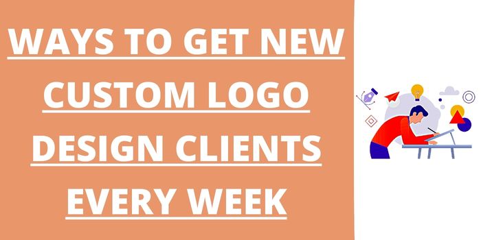 Get New Custom Logo Design Clients Every Week