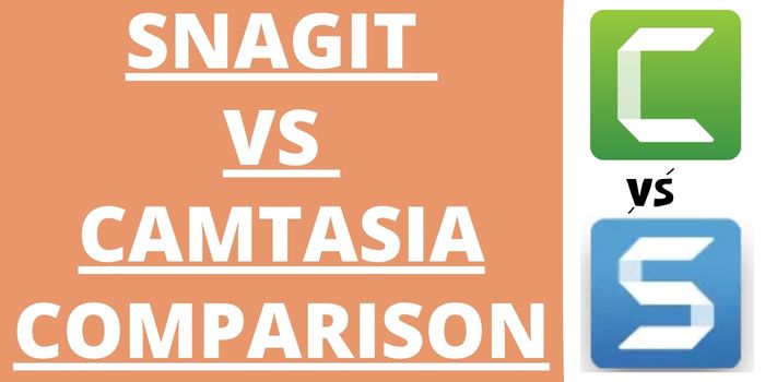 Snagit Vs Camtasia