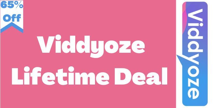 Viddyoze Lifetime Deal