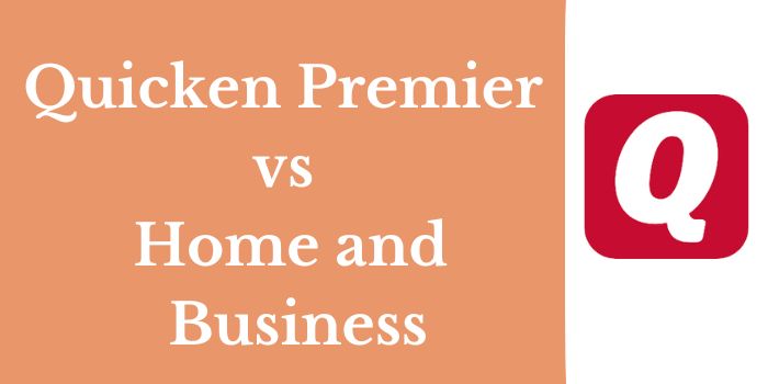 Quicken Premier vs Home and Business